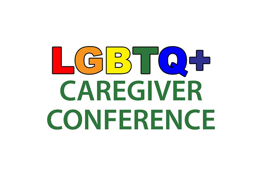 LGBTQ+ Caregiver Conference