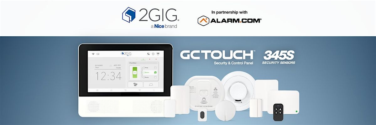 2GIG GC Touch and 345S Sensors Roadshow - Anaheim\/Los Angeles