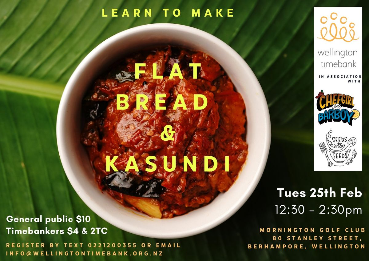 Learn to make Flat bread & Kasundi