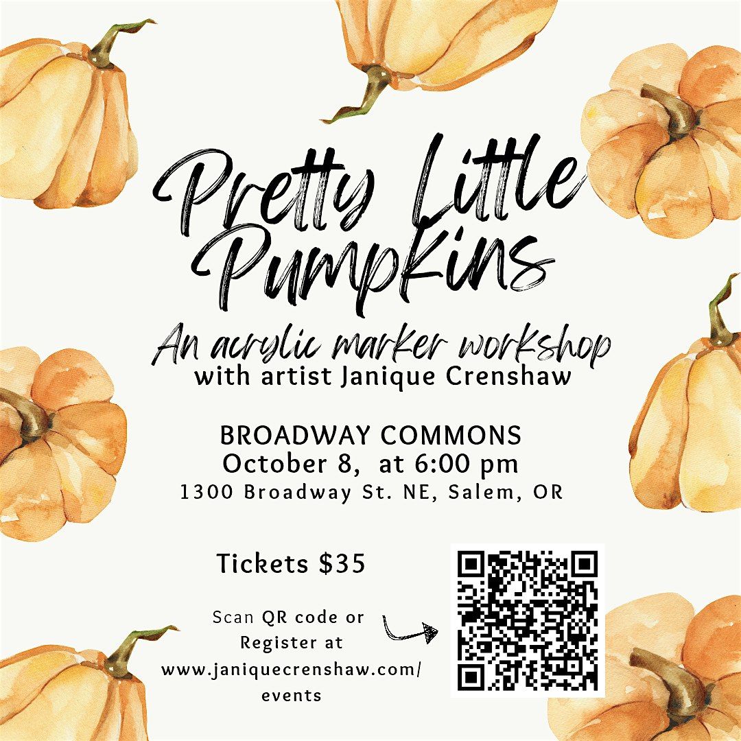 Pretty Little Pumpkins Acrylic Marker Workshop