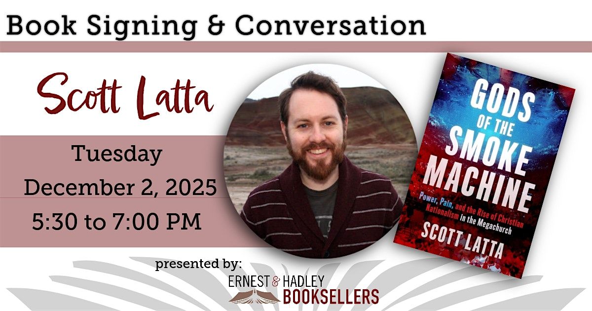 Book Signing & Conversation with Scott Latta at Ernest & Hadley Booksellers