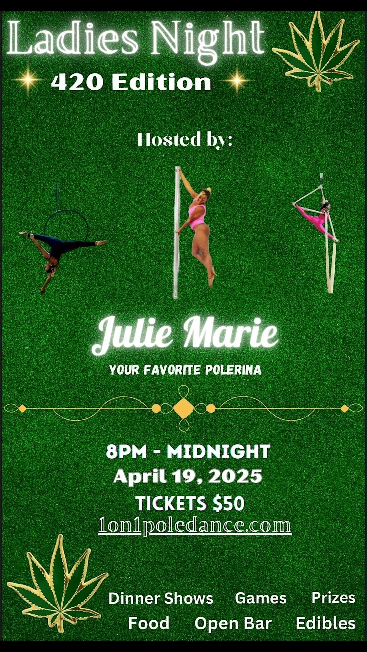 Pole Dancing Ladies Night, 420 Edition