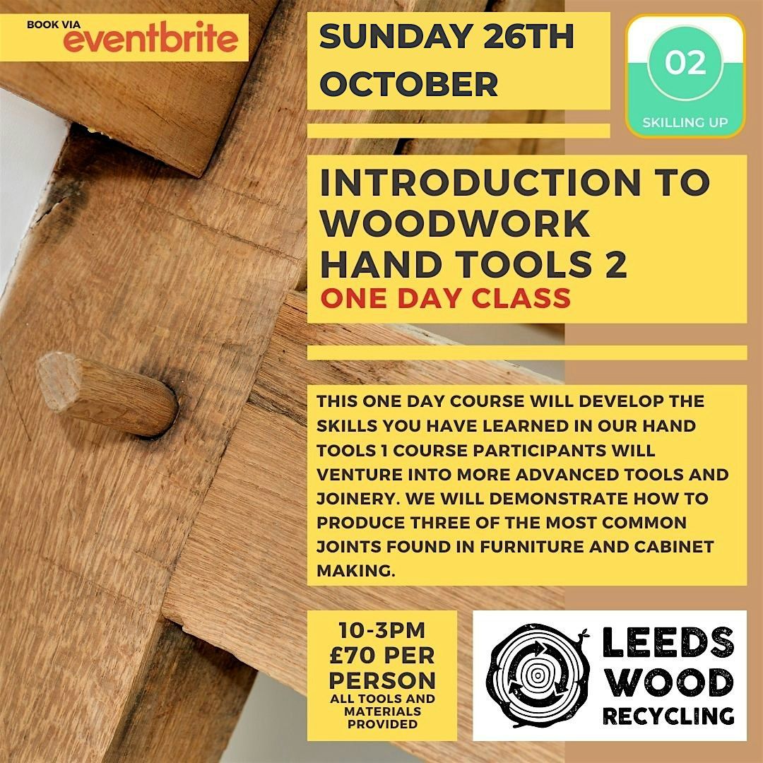 Introduction to Woodwork: Hand Tools Level 2