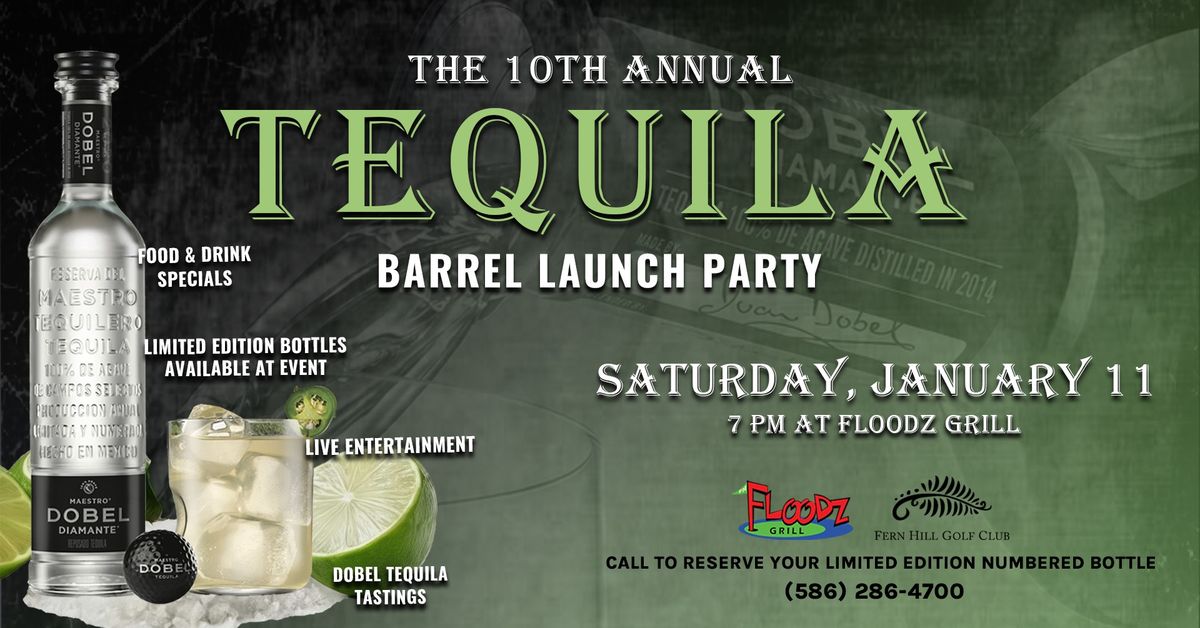 10th Annual Tequila Barrel Launch Party at Fern Hill Golf Club