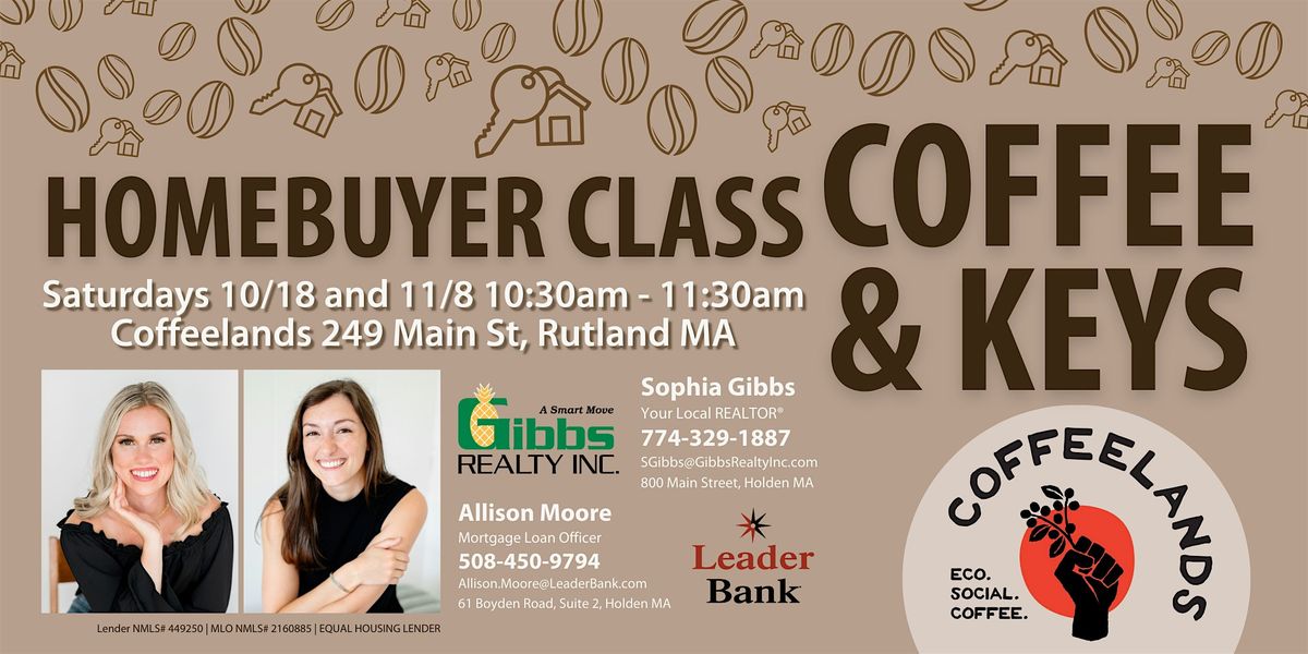 Homebuyer Class: Coffee & Keys!