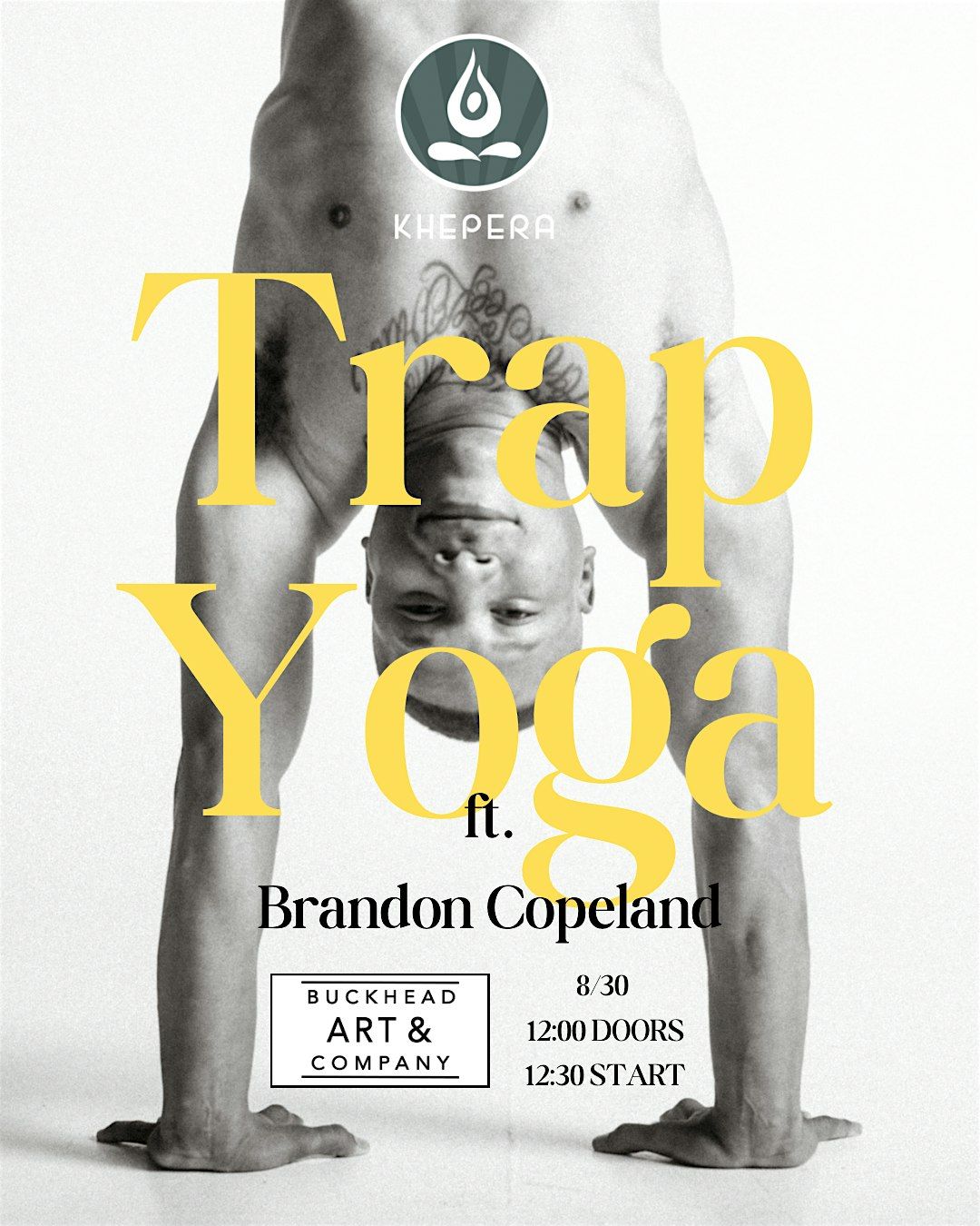 "TRAP YOGA" Class with Brandon Copeland of Khepera Wellness