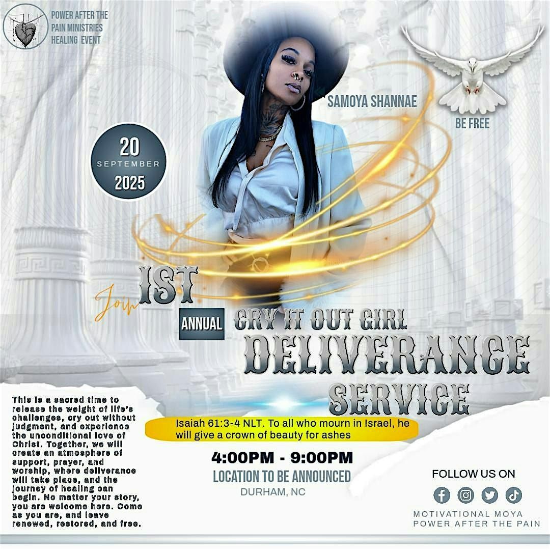 "Cry It Out Girl" Deliverance Service