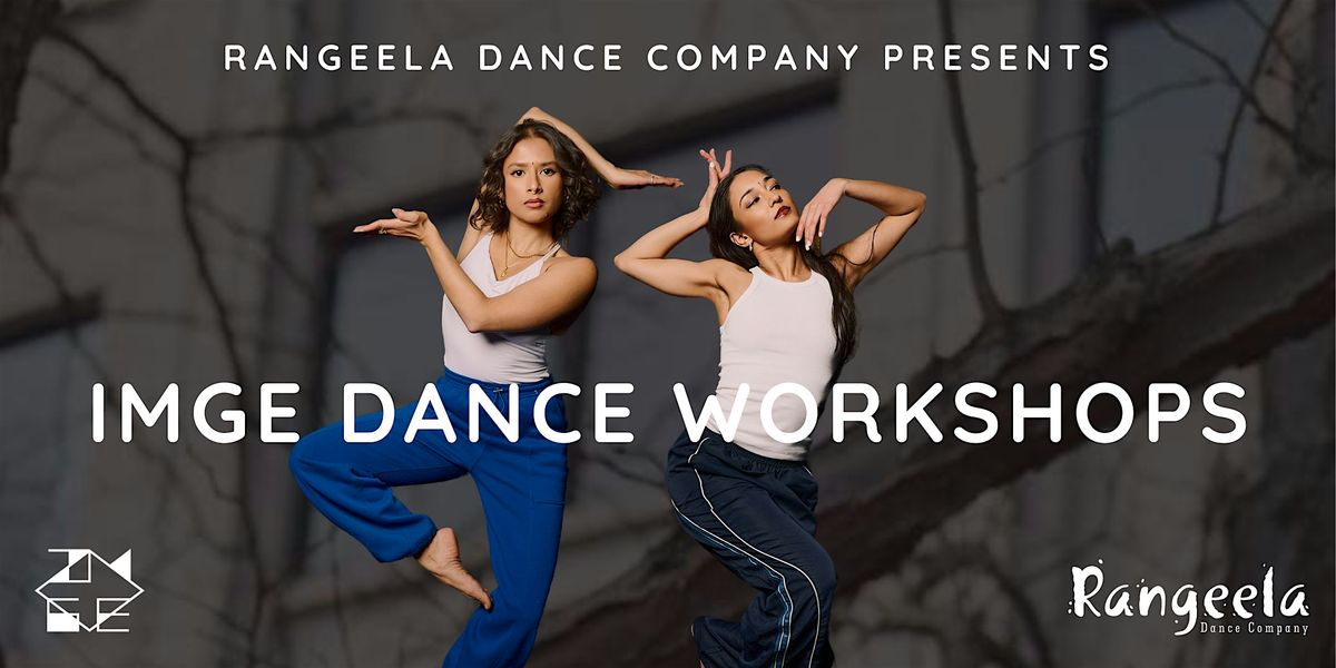 IMGE Dance Workshops, hosted by Rangeela Dance Co.