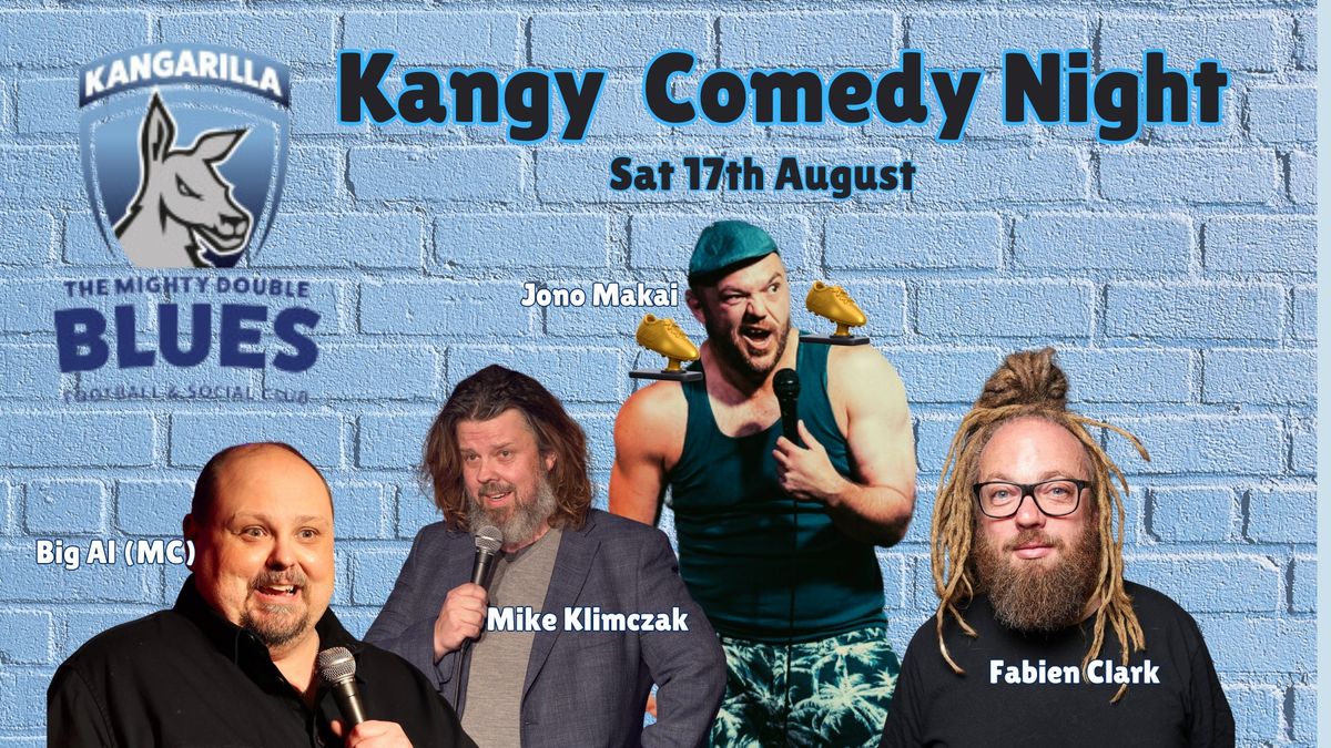 Kangy Comedy Night\u2503Kangarilla FC fundraiser