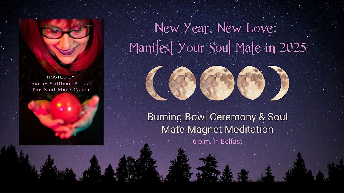 New Year, New Love: Manifest Your Soul Mate in 2025