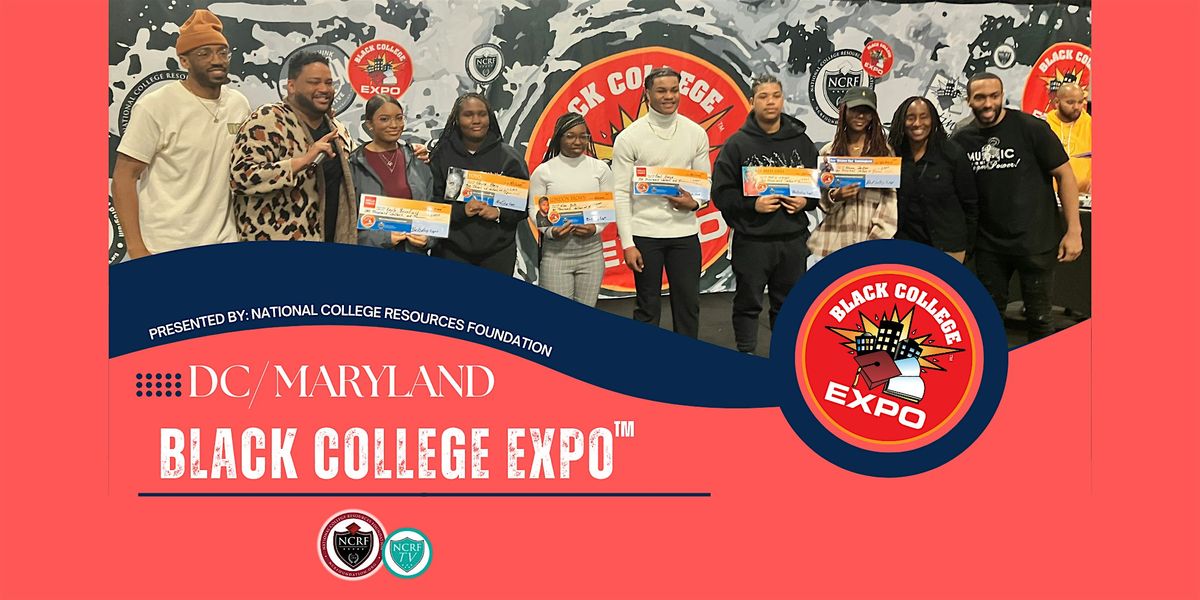 23rd Annual DC\/Maryland Black College Expo\u2122
