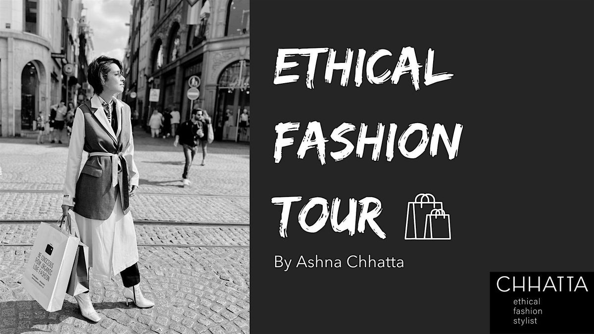 ETHICAL FASHION TOUR ROTTERDAM