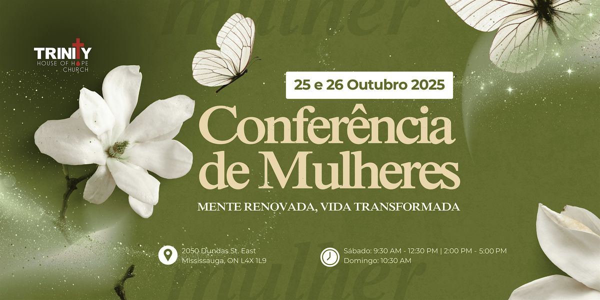 Confer\u00eancia de Mulheres 2025 \u2013  Mente Renovada, Vida Transformada