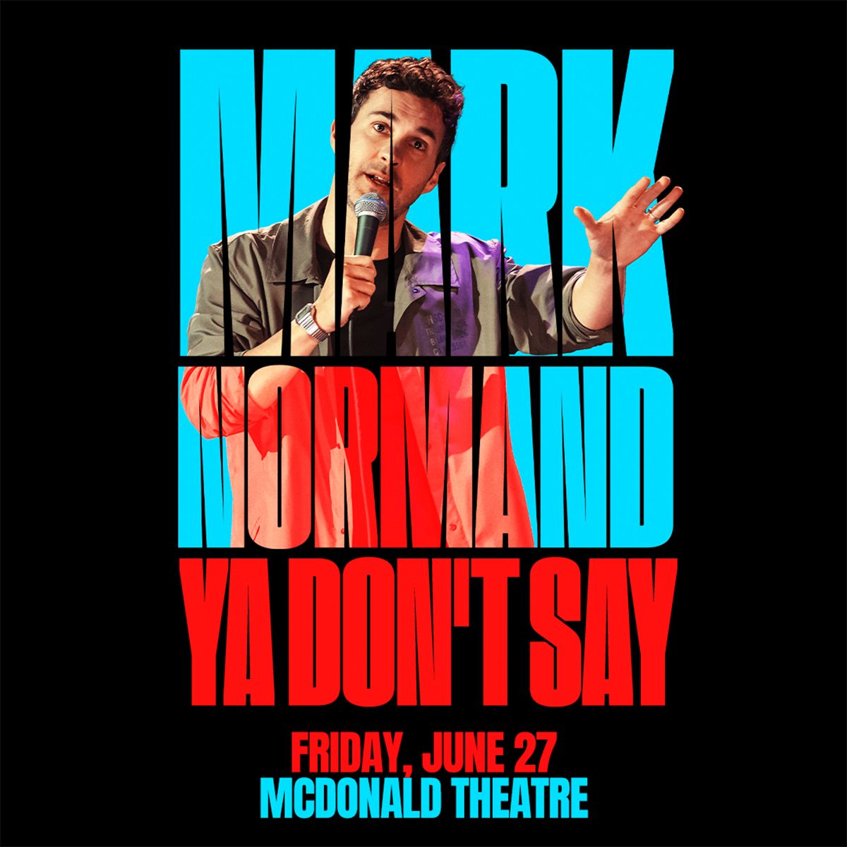 Mark Normand at McDonald Theatre