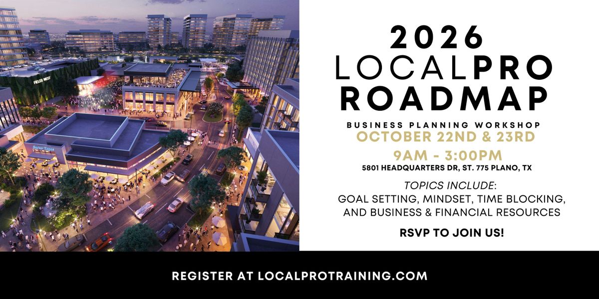 LocalPRO Roadmap Business Planning Workshop