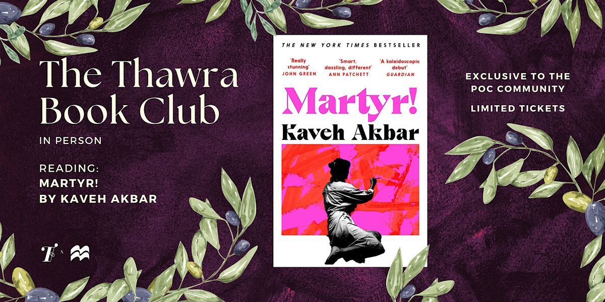 The Thawra Book Club: Martyr!