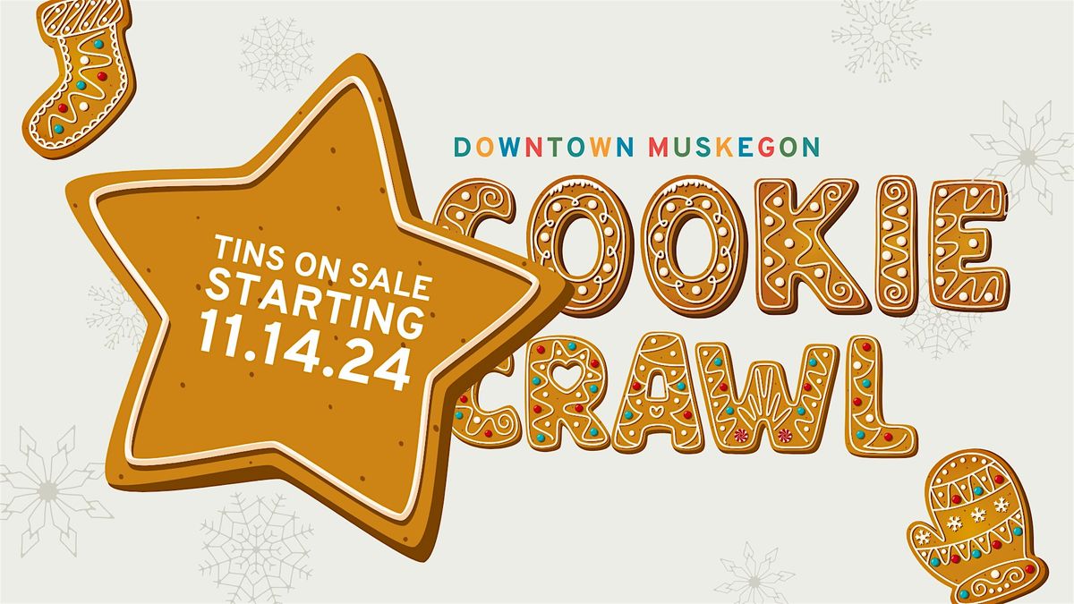 Downtown Muskegon Cookie Crawl 2024