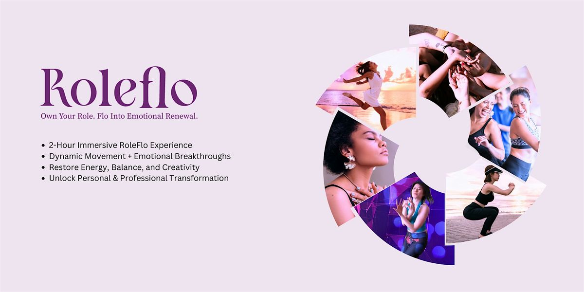 RoleFlo New Year Renewal: Invigorate & Flourish -Burlingame