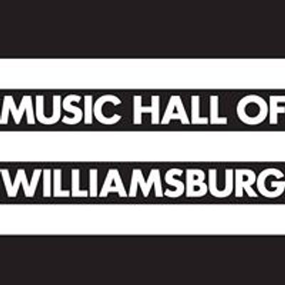 Music Hall of Williamsburg