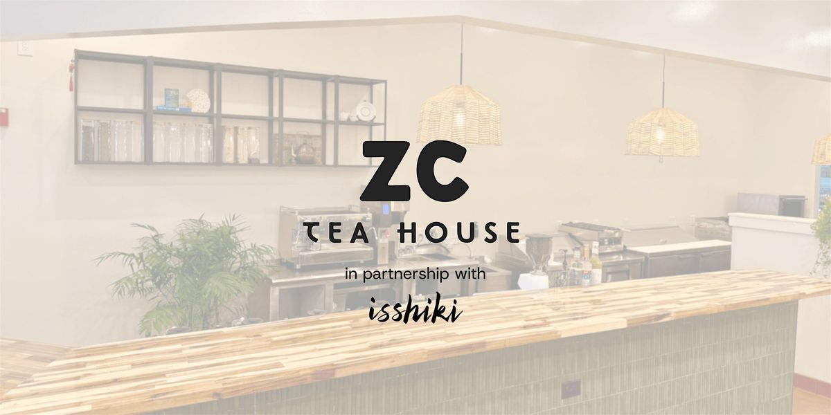 ZC Tea House Homecoming