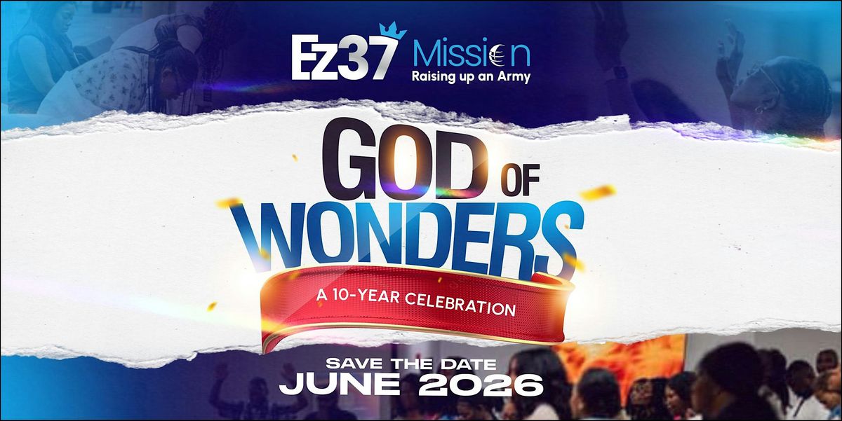 The Experience 2026: 10 YEARS OF GOD'S WONDERS