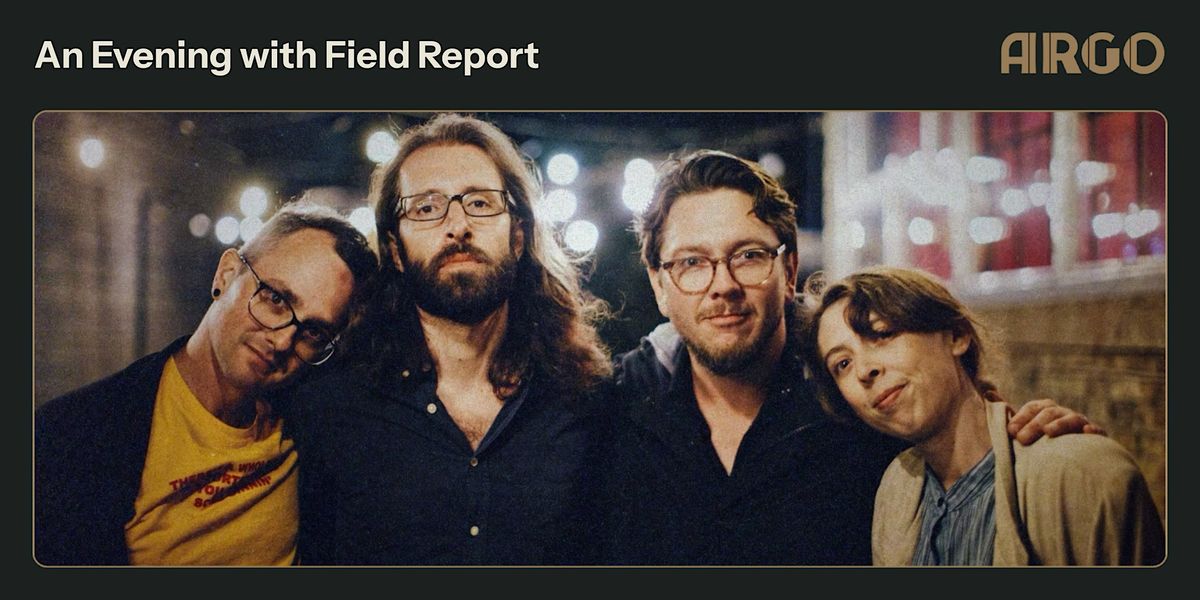 An Evening with Field Report