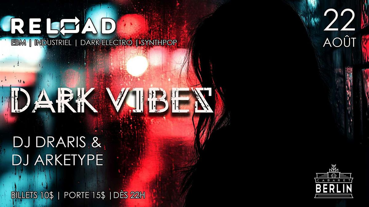 RELOAD -  DARK VIBES
