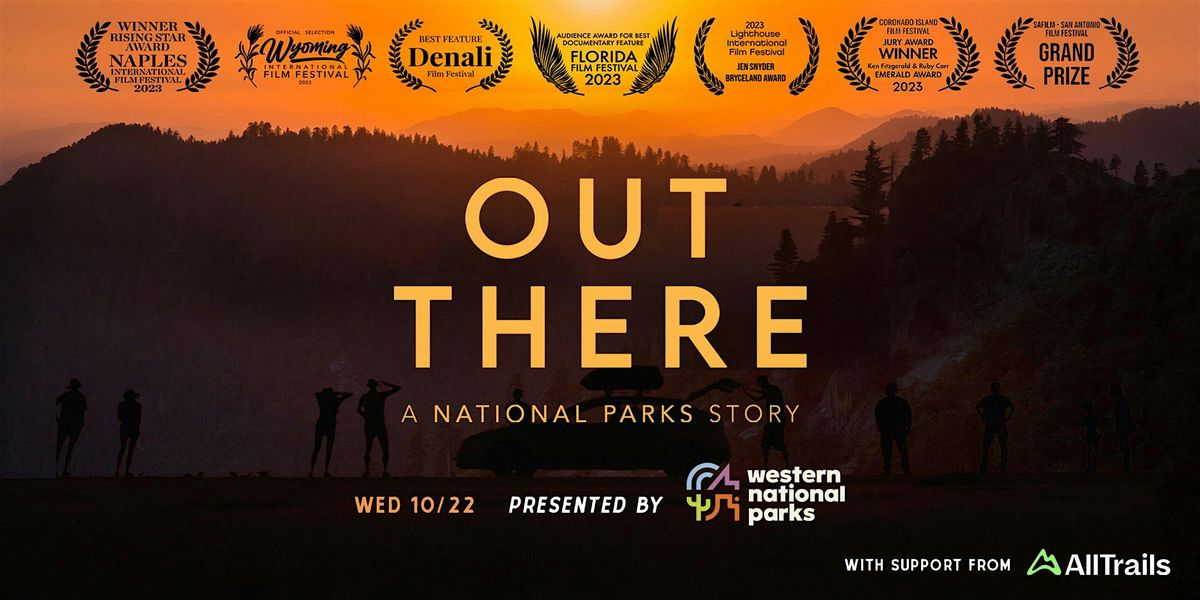 "Out There: A National Parks Story" Screening + Director Q&A in Phoenix