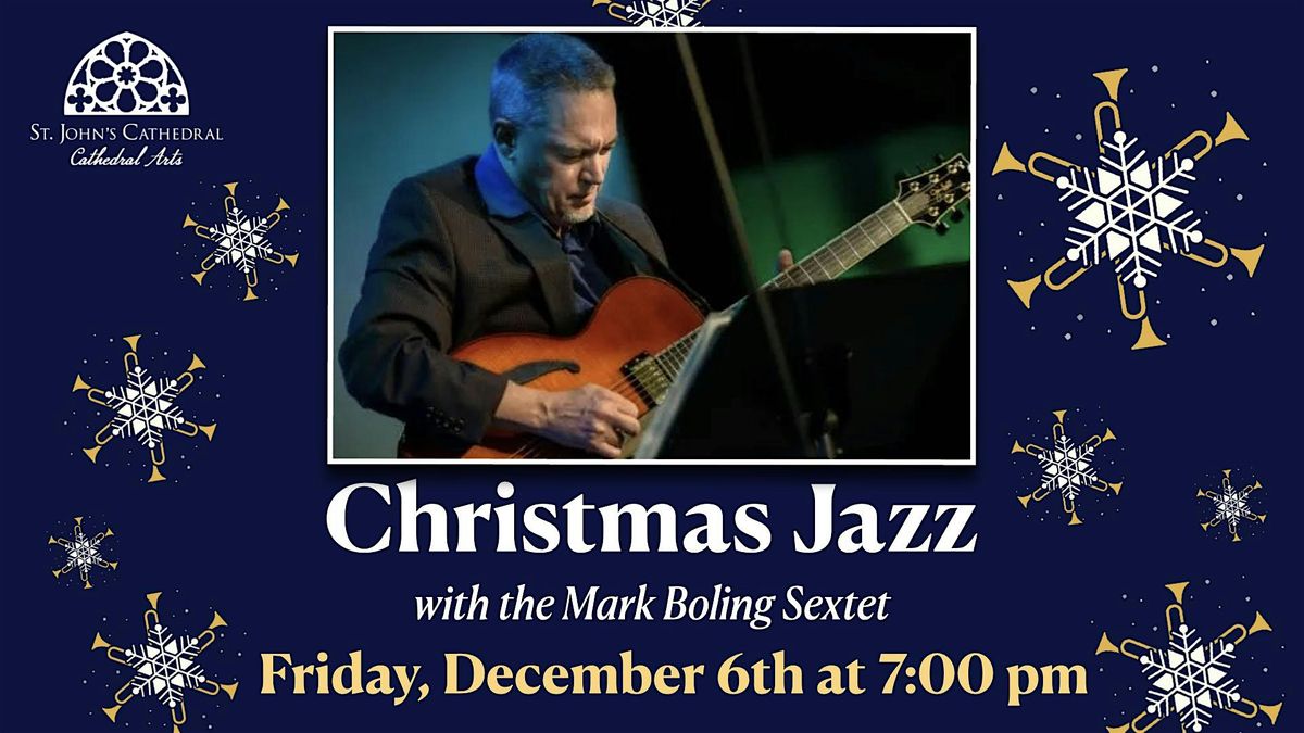 Christmas Jazz with the Mark Boling Sextet