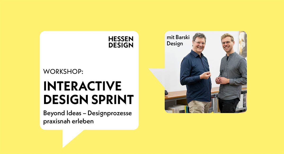 INTERACTIVE DESIGN SPRINT - Beyond Ideas - Designprozesse praxisnah erleben