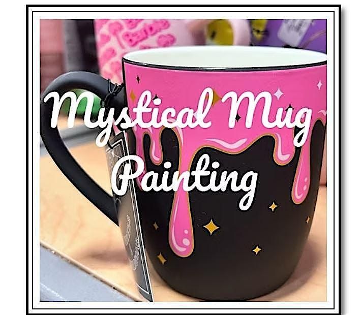 Mystical Mug Painting Class
