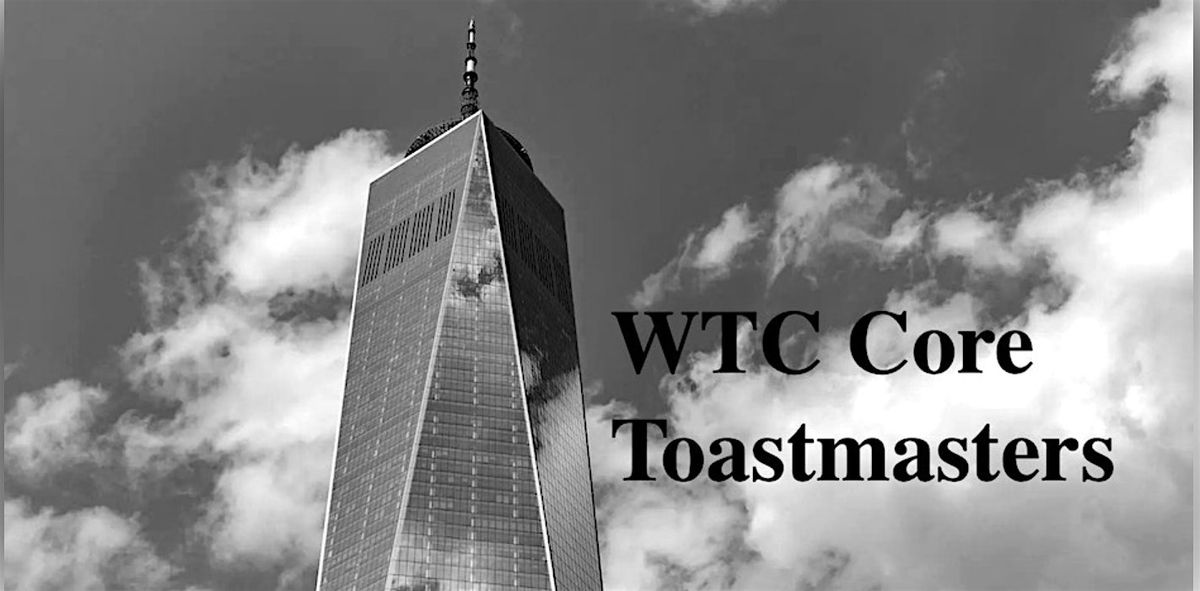 One WTC Core Toastmasters