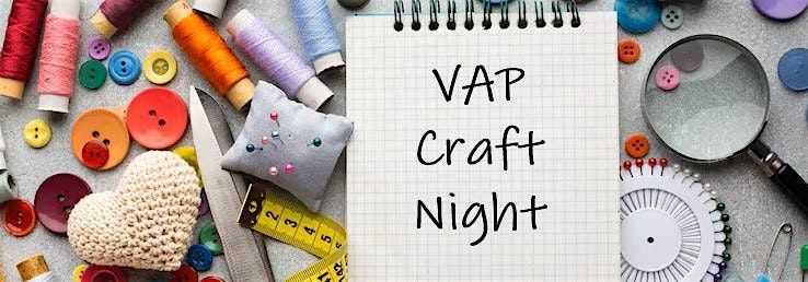 VAP Craft Night