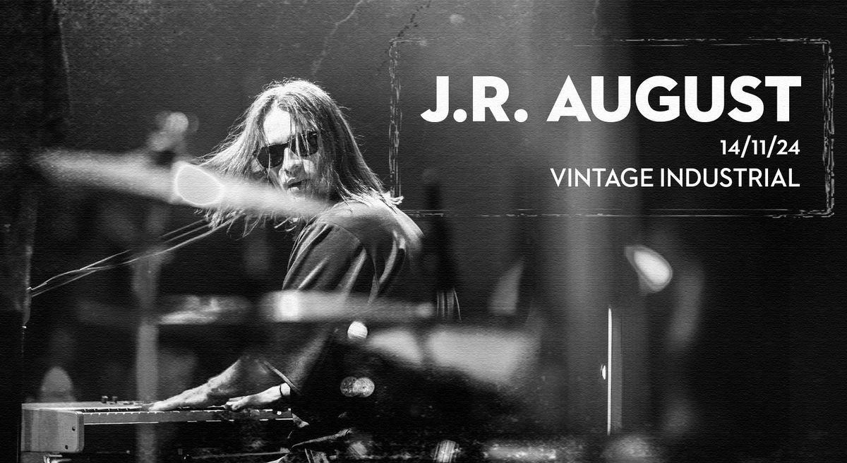 J.R. August | 14\/11\/24 VIB