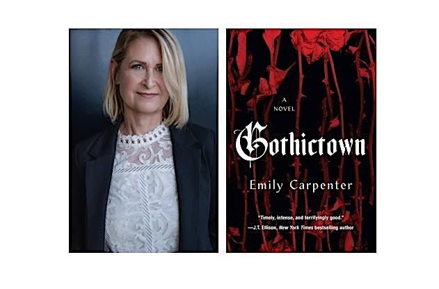 Bestselling Author EMILY CARPENTER Celebrates GOTHICTOWN