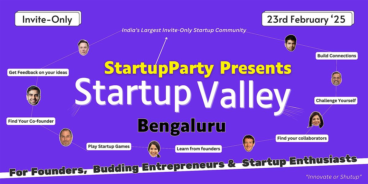 Startup Valley - The Coolest Startup Event of Bengaluru