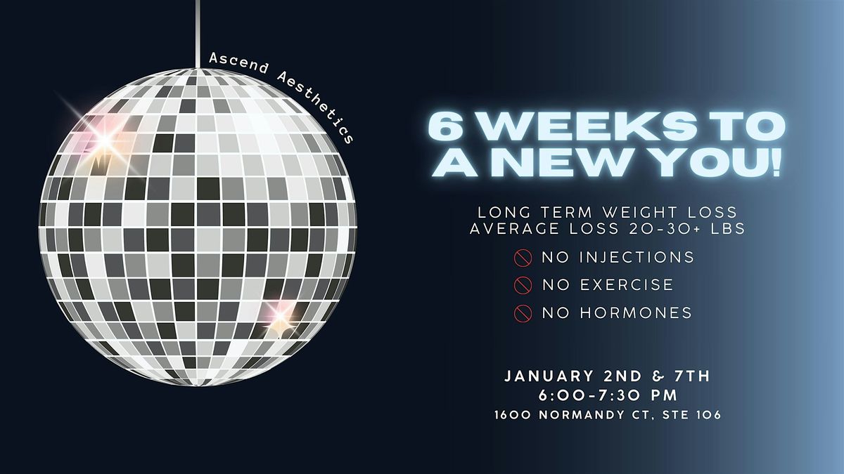 6 Weeks To A New You: Ascend Slim Extravaganza