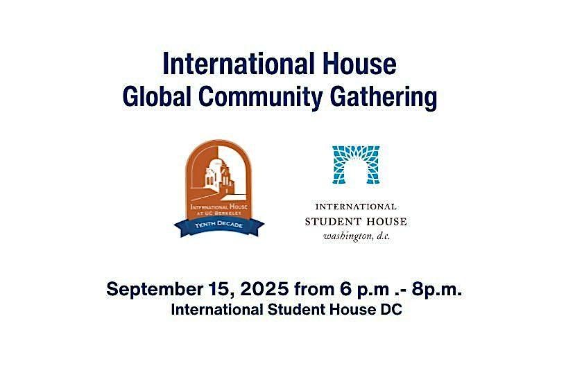International House Global Community Gathering - Washington, DC