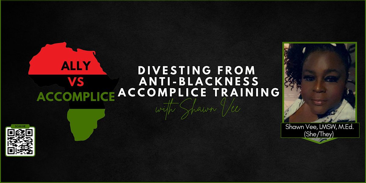 Divesting from Anti-Blackness: Accomplice Training