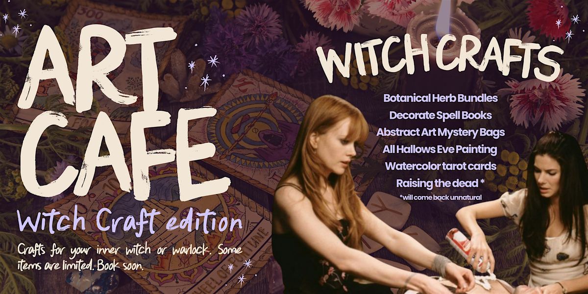 Art Cafe: Witch Crafts