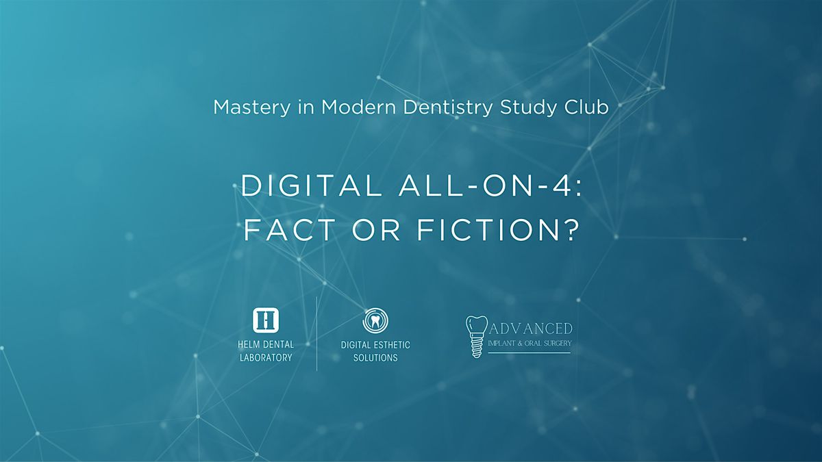 Digital All-On-4: Fact or Fiction?