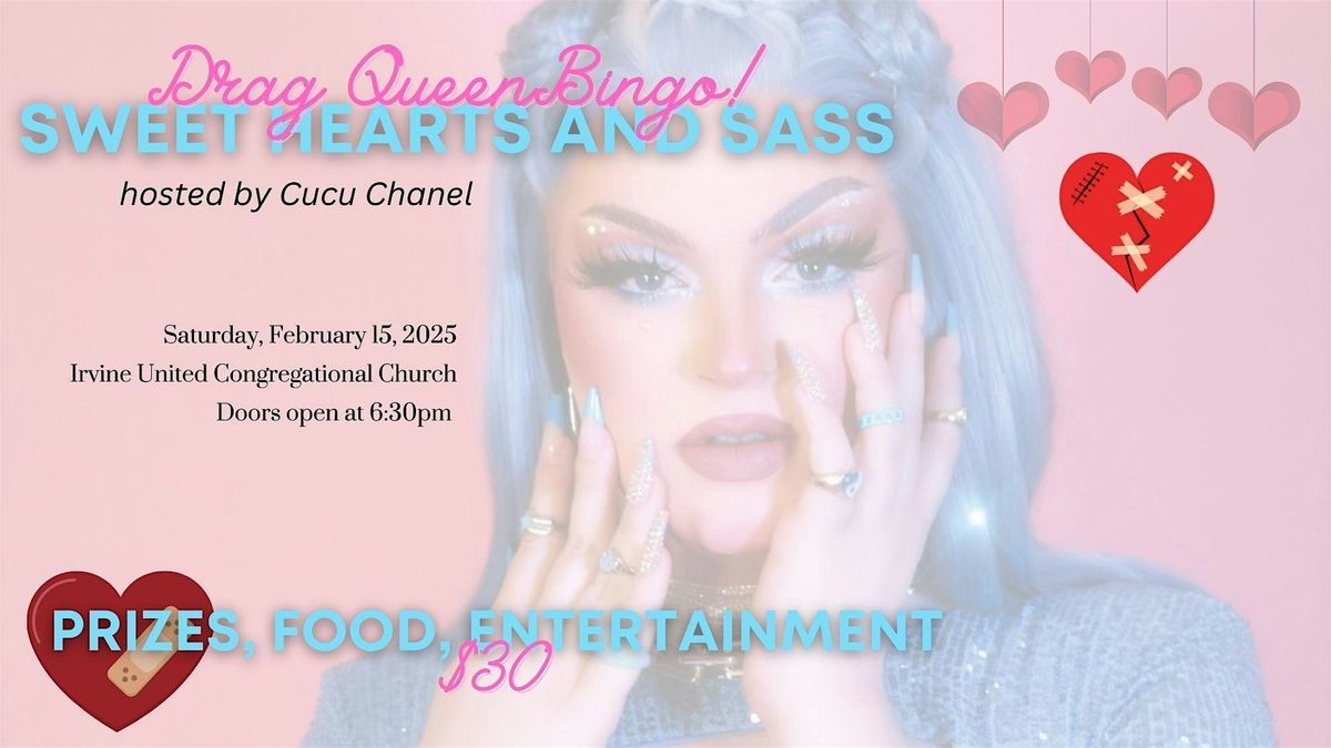 Sweet Hearts and Sass (Valentine's Drag Queen Bingo)