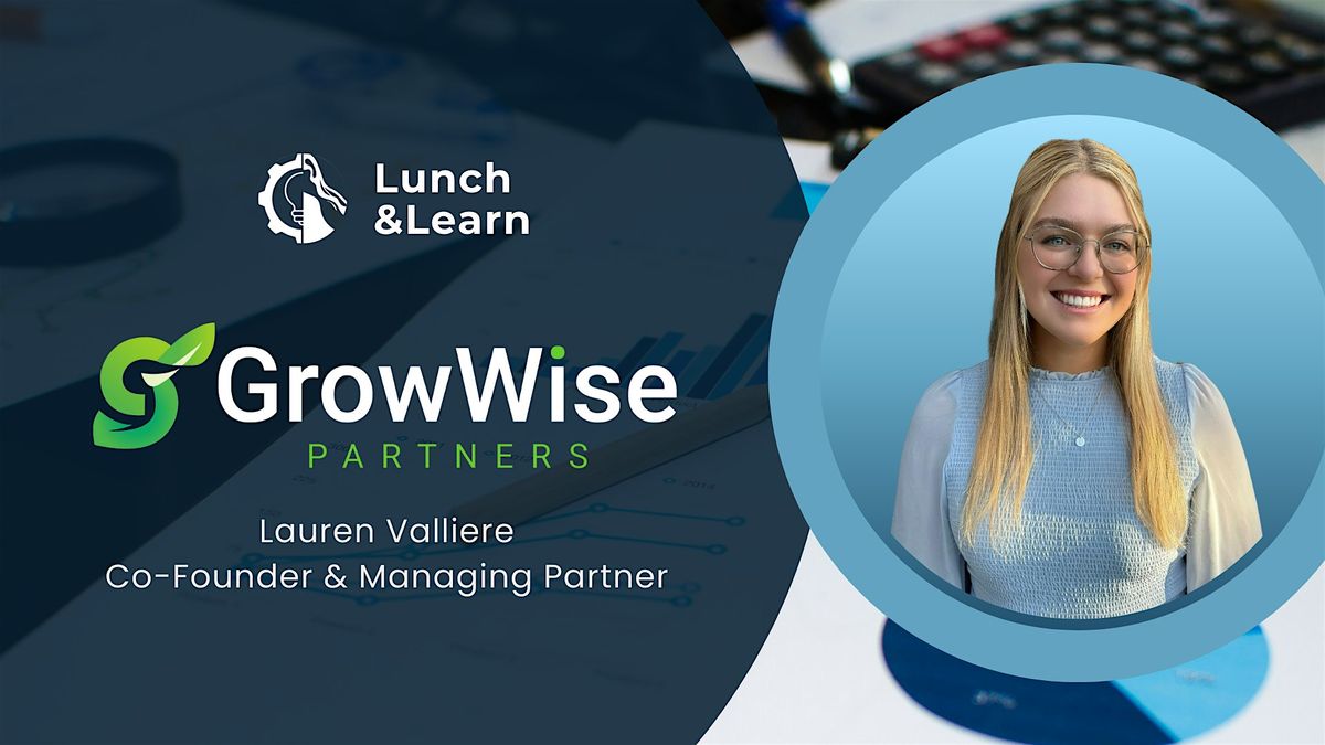 Lunch & Learn: Understand SR&ED with GrowWise