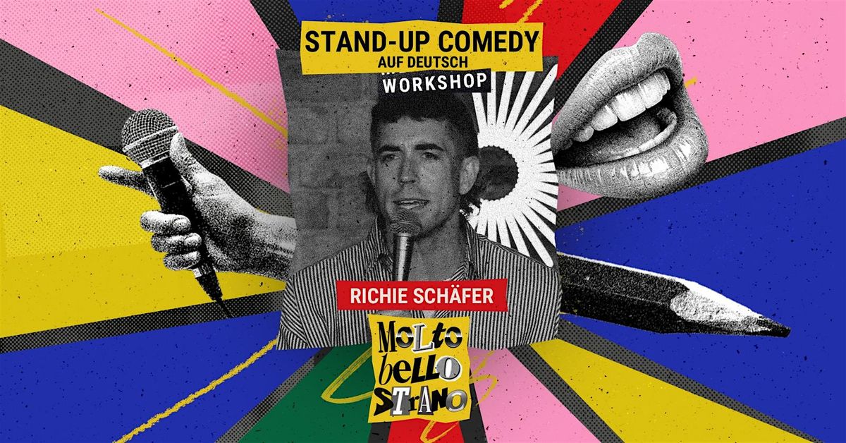 Stand- up Comedy Workshop auf Deutsch \/\/ Molto Bello Strano