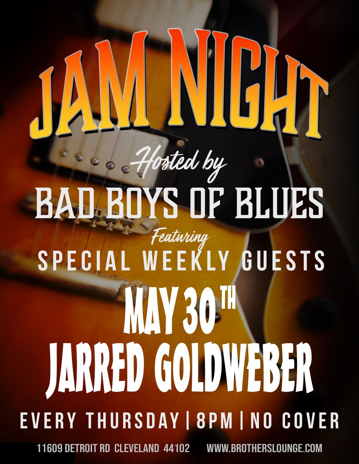 Jam Night: Bad Boys of Blues WSG Jarred Goldweber