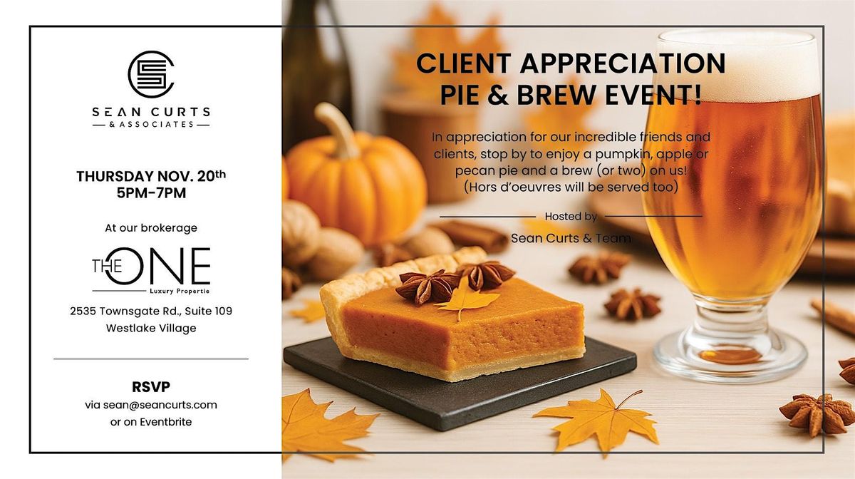 2025 Sean Curts & Team - Client Appreciation Pie Giveaway & Brew Event!
