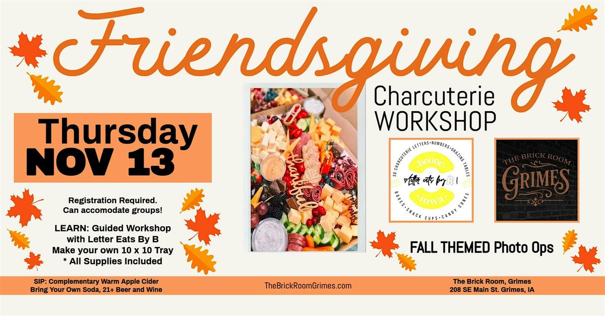 Friendsgiving Charcuterie Workshop at The Brick Room, Grimes