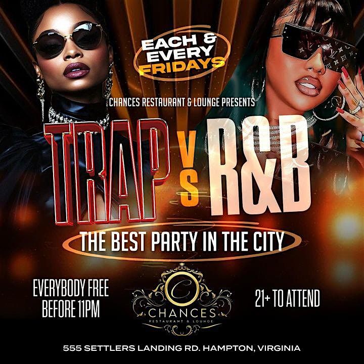 TRAP VS. R&B  @ CHANCES LOUNGE (21+)