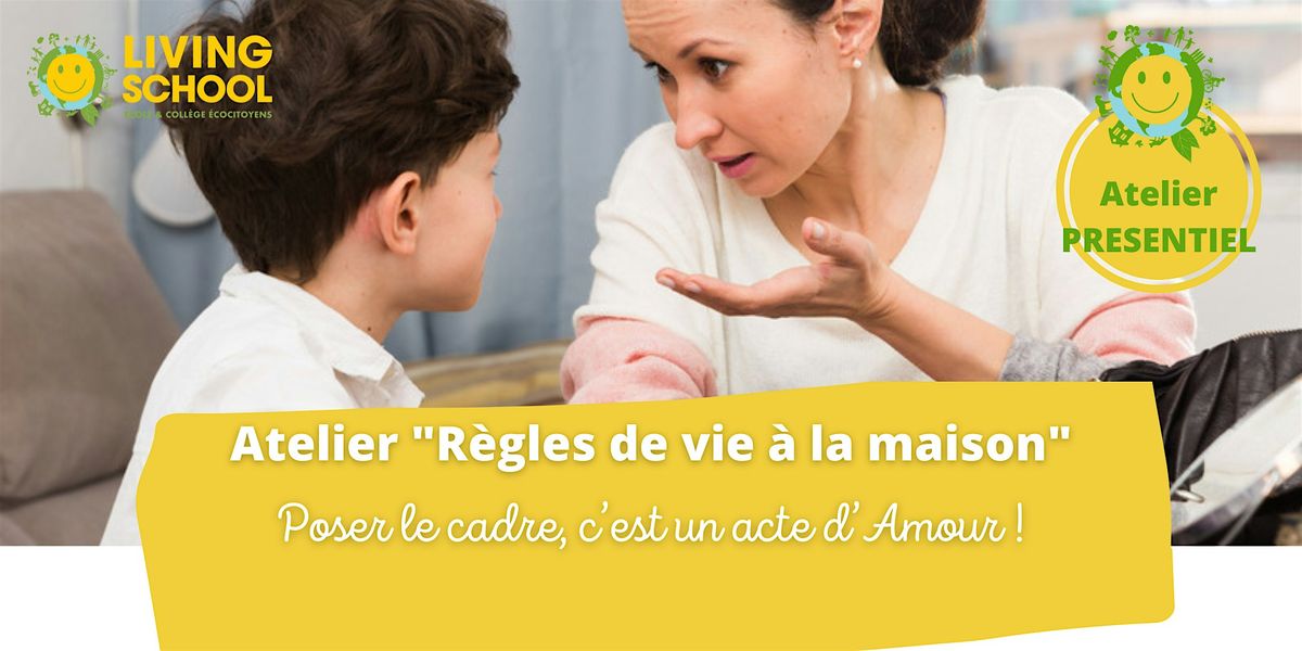 Atelier parents \u00ab R\u00e8gles de vie \u00e0 la maison \u00bb (Paris 19\u00b0)