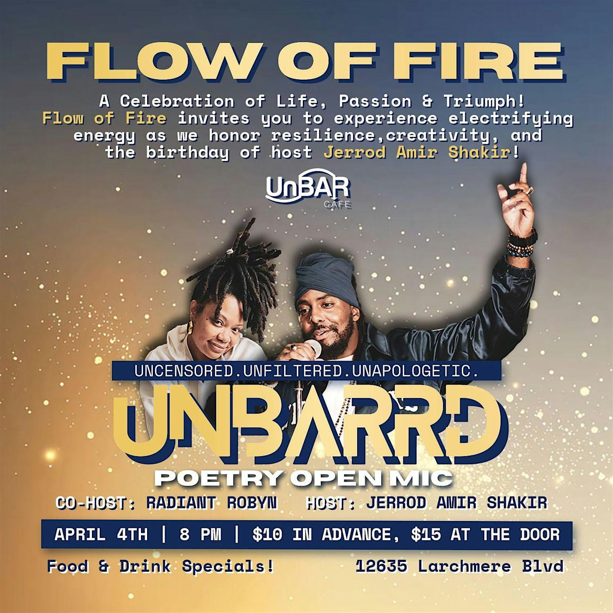 Unbarrd Poetry Open Mic: Flow of Fire \u2013 A Celebration of Life